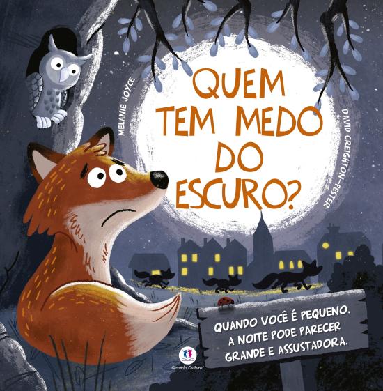 QUEM TEM MEDO DO ESCURO?