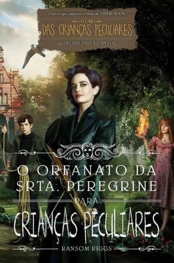 ORFANATO DA SRTA. PEREGRINE PARA CRIANCAS PECULIAR