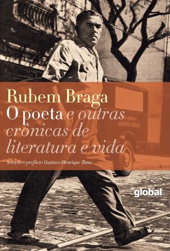 POETA E OUTRAS CRONICAS DE LITERATURA E VIDA, O