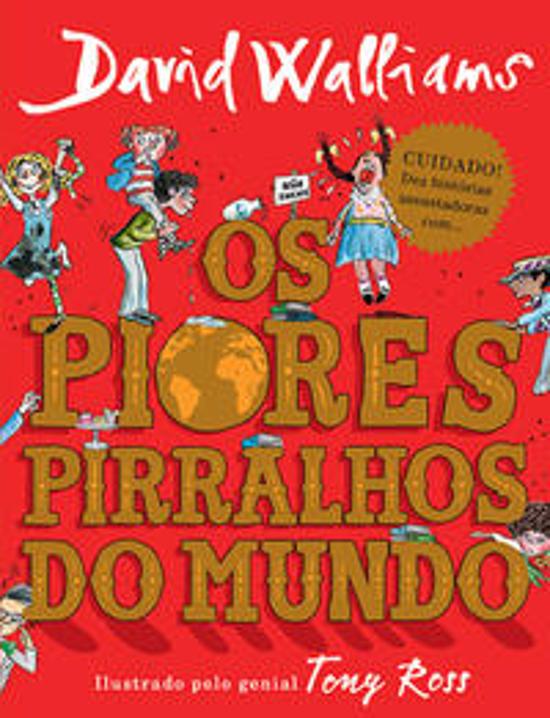 PIORES PIRRALHOS DO MUNDO, OS