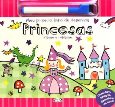 MEU PRIMEIRO LIVRO DE DESENHOS - PRINCESAS