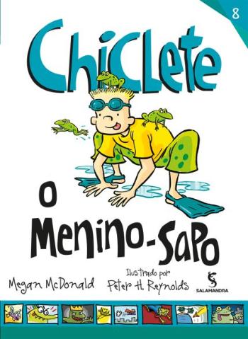 CHICLETE - O MENINO SAPO