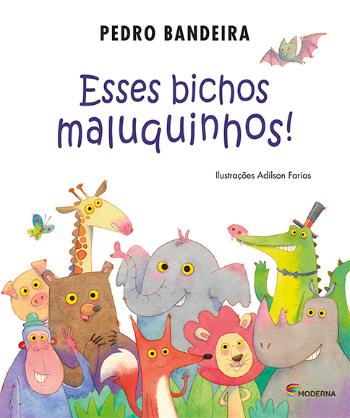 ESSES BICHOS MALUQUINHOS