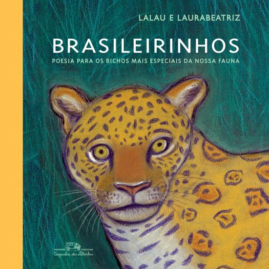 BRASILEIRINHOS - POESIA PARA OS BICHOS MAIS ESPECI