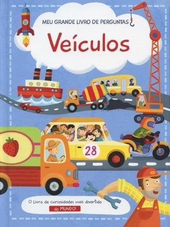 VEICULOS - MEU GRANDE LIVRO DE PERGUNTAS