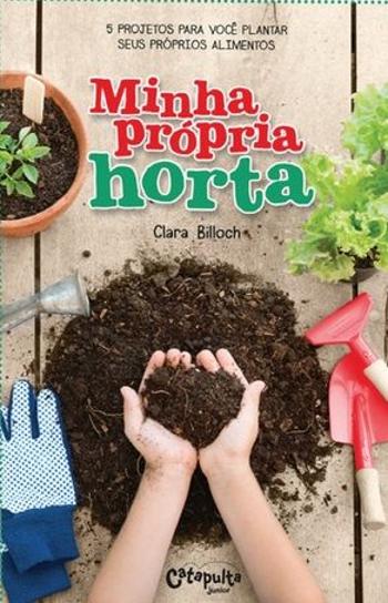 MINHA PROPRIA HORTA