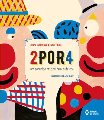 2POR4 - UM ENCONTRO MUSICAL COM PALHACOS