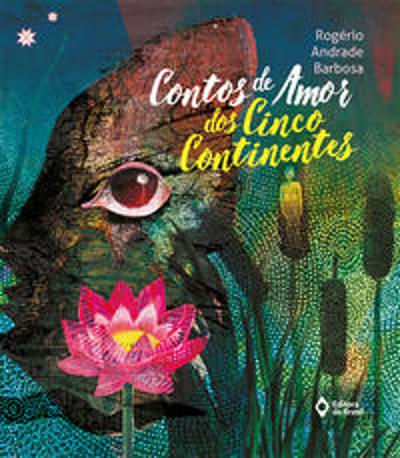CONTOS DE AMOR DOS CINCO CONTINENTES