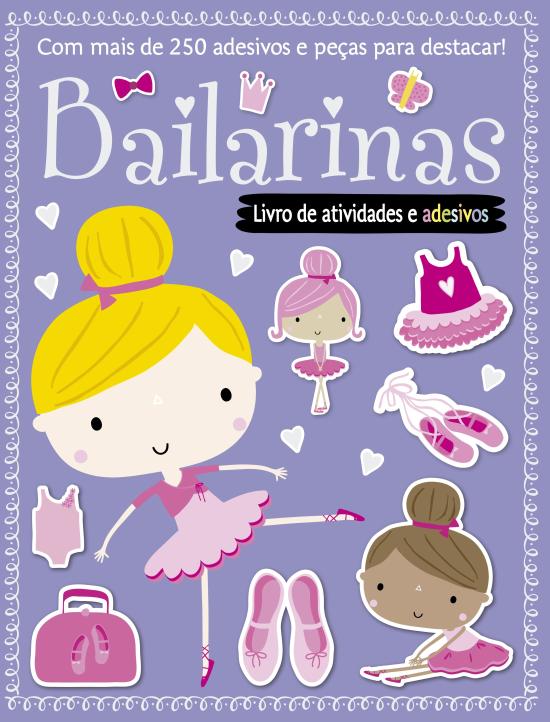 LIVRO DE ATIVIDADES E ADESIVOS - BAILARINAS