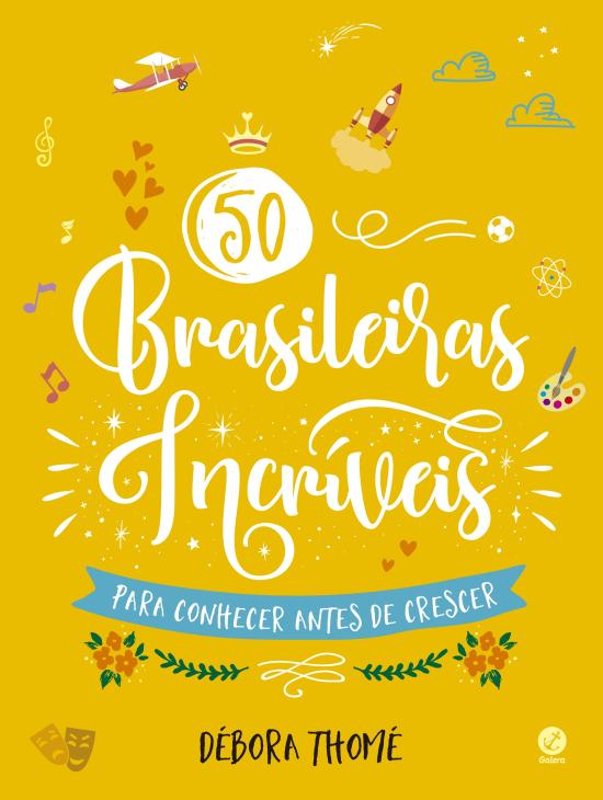 50 BRASILEIRAS INCRIVEIS PARA CONHECER ANTES DE CR