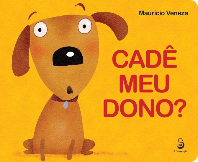 CADE MEU DONO?