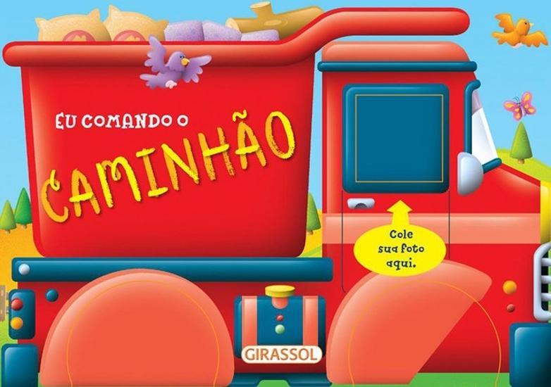 EU COMANDO O CAMINHAO
