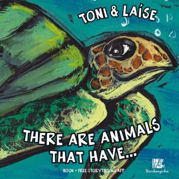 THERE ARE ANIMALS THAT HAVE