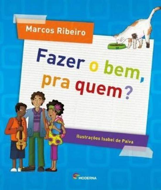 FAZER O BEM PRA QUEM