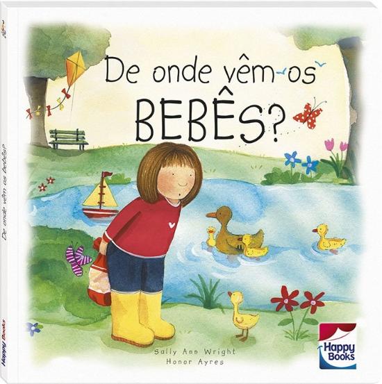 DE ONDE VEM OS BEBES?