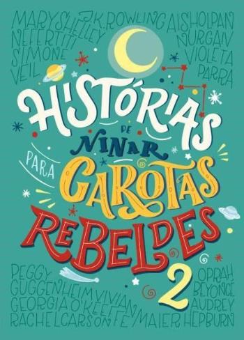 HISTÓRIAS DE NINAR PARA GAROTAS REBELDES 2