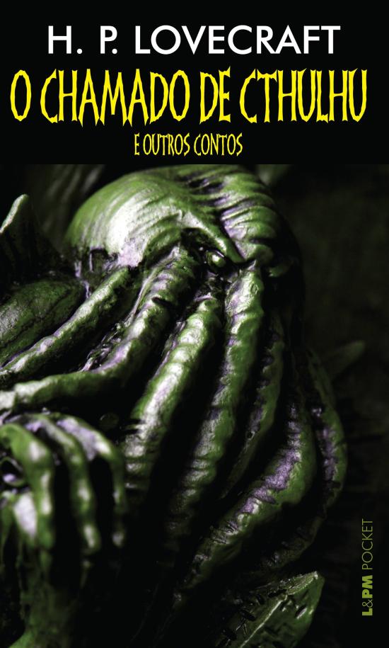 CHAMADO DE CTHULHU E OUTROS CONTOS, O
