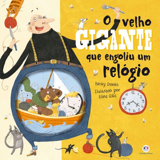 VELHO GIGANTE QUE ENGOLIU UM RELOGIO, O