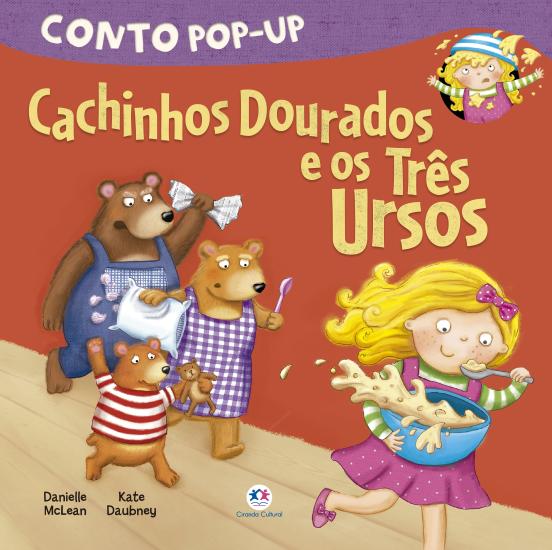 CACHINHOS DOURADOS E OS TRES URSOS