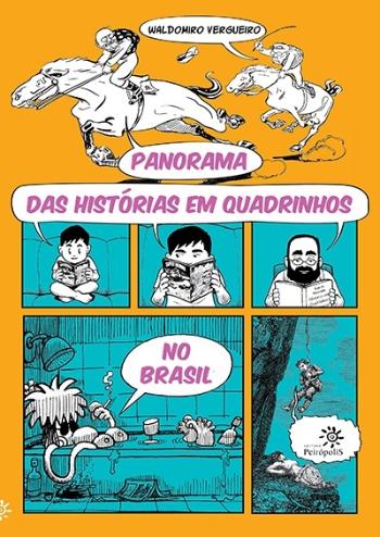PANORAMA DAS HISTORIAS EM QUADRINHOS NO BRASIL