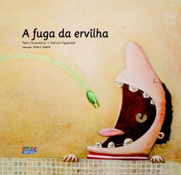 FUGA DA ERVILHA, A