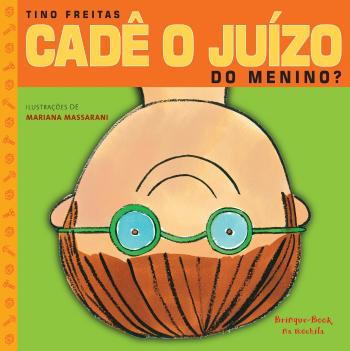CADE O JUIZO DO MENINO?