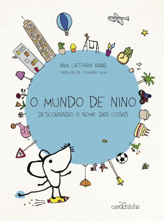 MUNDO DE NINO, O - DESCOBRINDO O NOME DAS COISAS