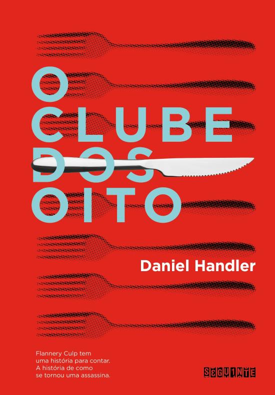CLUBE DOS OITO, O
