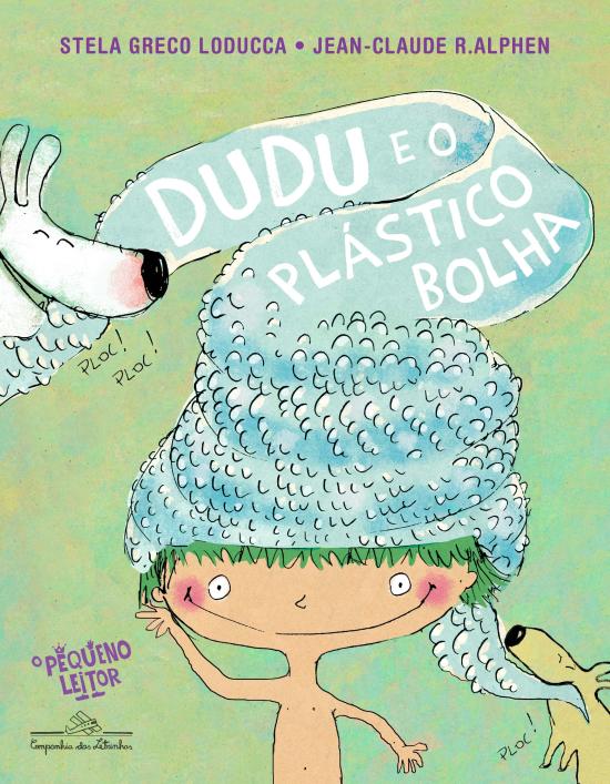 DUDU E O PLASTICO BOLHA