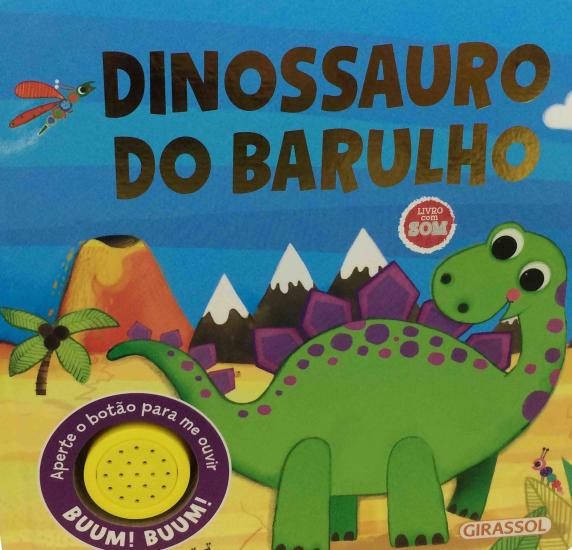 DINOSSAURO DO BARULHO