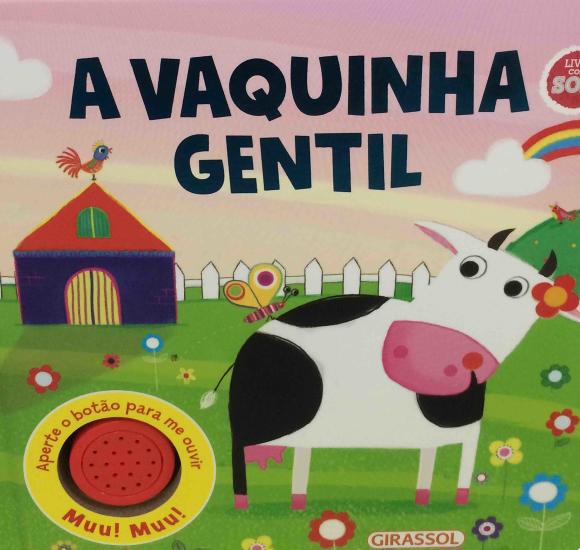 VAQUINHA GENTIL, A