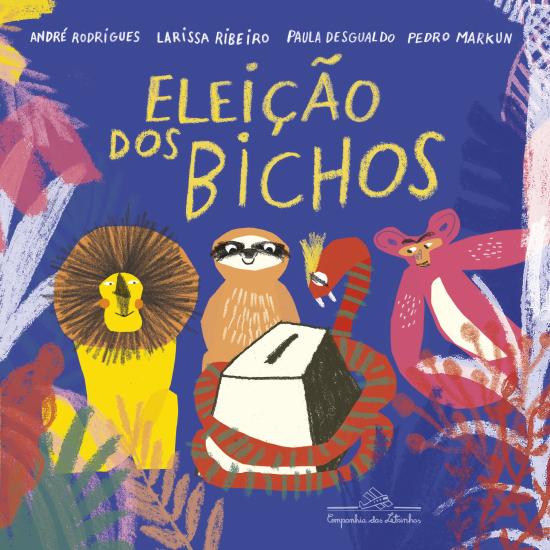 ELEICAO DOS BICHOS, A