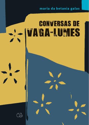 CONVERSA DE VAGA-LUMES