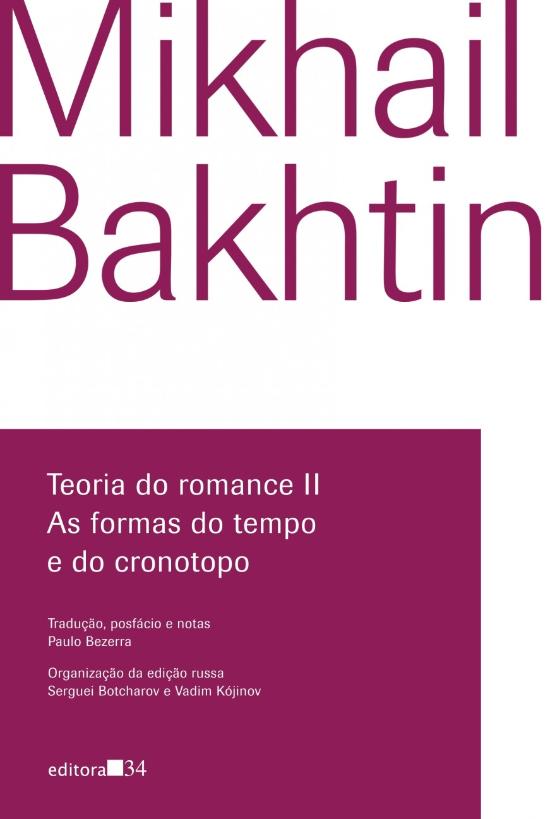 TEORIA DO ROMANCE II - AS FORMAS DO TEMPO