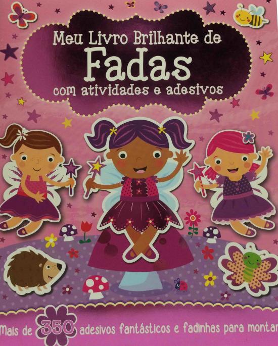 MEU LIVRO BRILHANTE DE FADAS COM ATIVIDADES E ADES