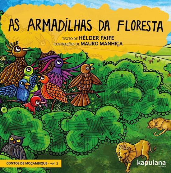 ARMADILHAS DA FLORESTA, A - CONTOS DE MOCAMBIQUE