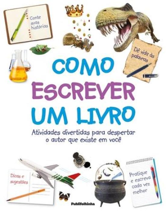 COMO ESCREVER UM LIVRO - ATIVIDADES DIVERTIDAS PAR