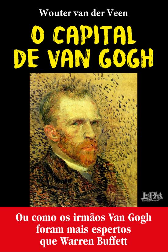 CAPITAL DE VAN GOGH, O