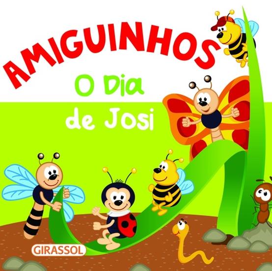 AMIGUINHOS - O DIA DE JOSI