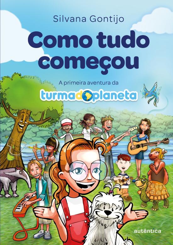 COMO TUDO COMECOU - A PRIMEIRA AVENTURA DA TURMA D