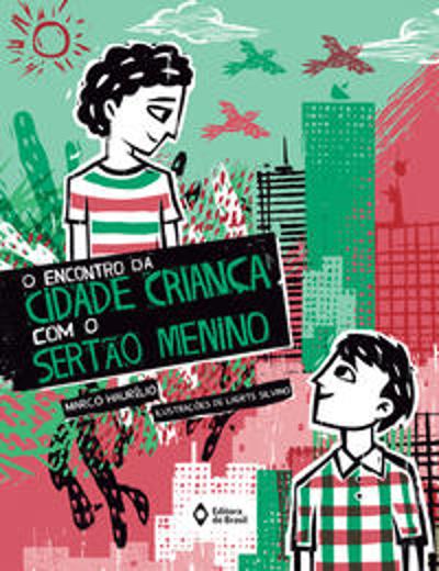 ENCONTRO DA CIDADE CRIANCA COM O SERTAO MENINO, O
