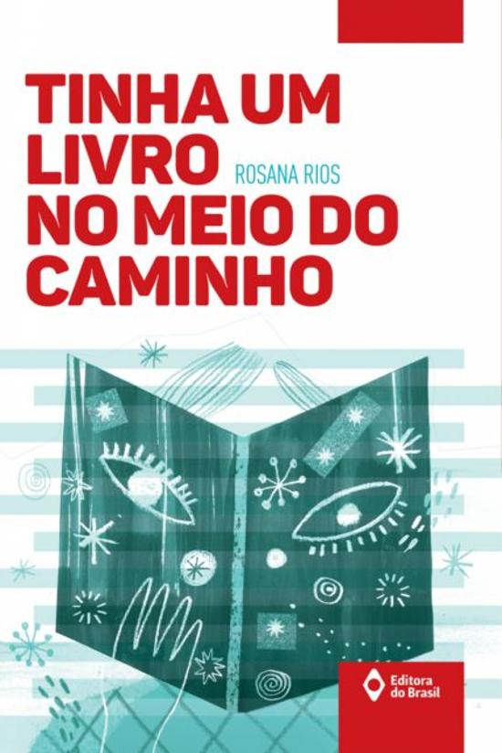 TINHA UM LIVRO NO MEIO DO CAMINHO