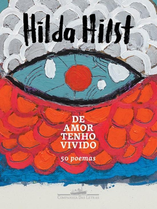 DE AMOR TENHO VIVIDO - 50 POEMAS