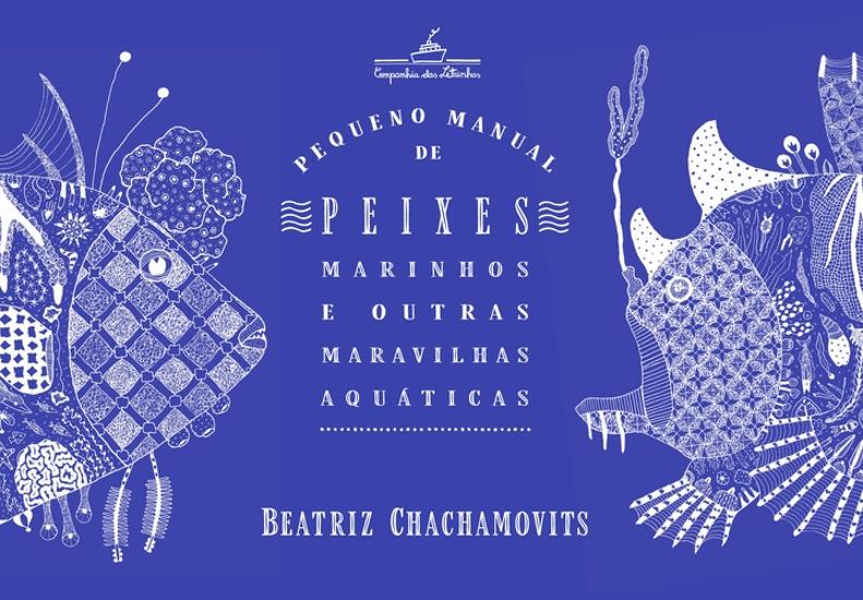 PEQUENO MANUAL DE PEIXES MARINHOS E OUTRAS MARAVIL
