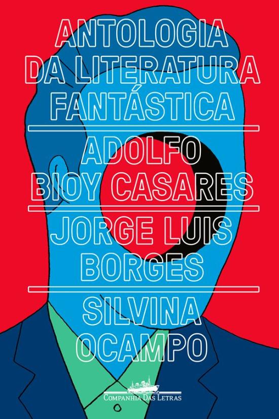 ANTOLOGIA DA LITERATURA FANTASTICA