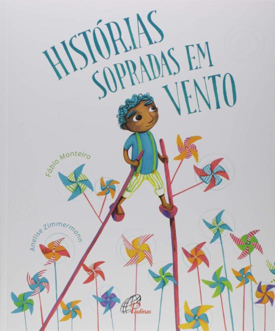 HISTORIAS SOPRADAS EM VENTO