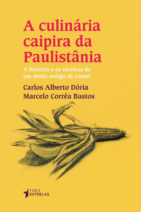 CULINARIA CAIPIRA DA PAULISTANIA, A