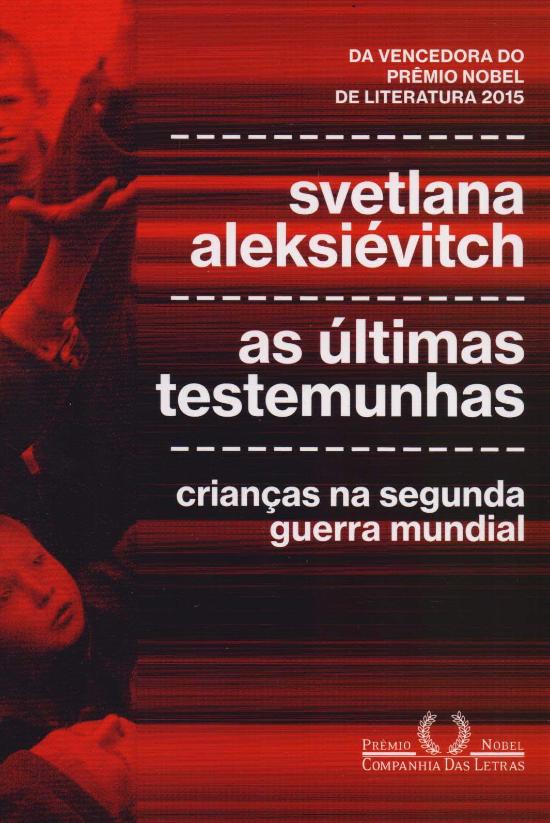 ULTIMAS TESTEMUNHAS, AS - CRIANCAS NA SEGUNDA GUER