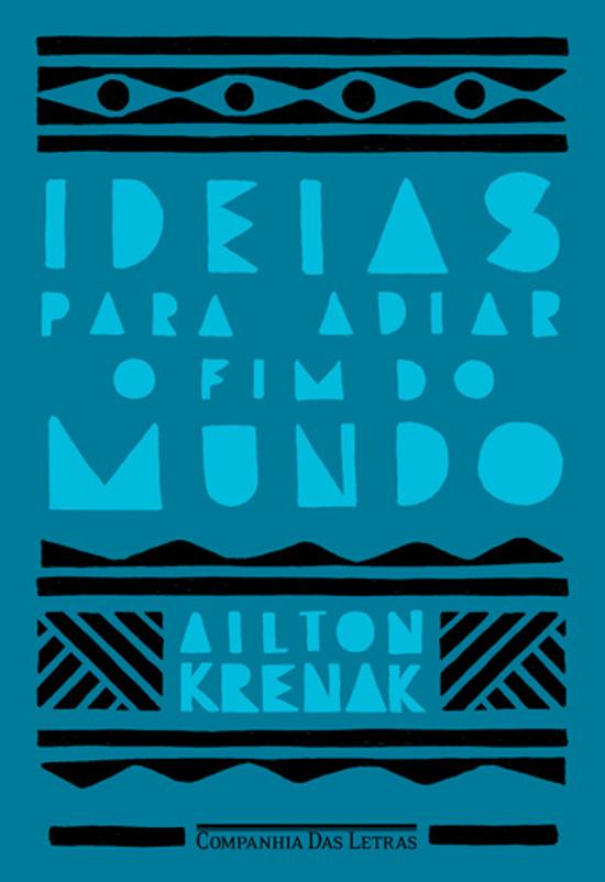 IDEIAS PARA ADIAR O FIM DO MUNDO