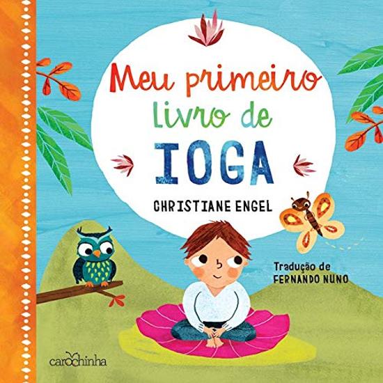 MEU PRIMEIRO LIVRO DE IOGA